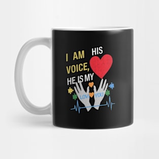 I'm his voice he is my heart Mug